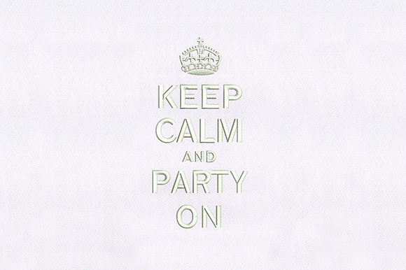 Keep Calm and Party on Embroidery Review